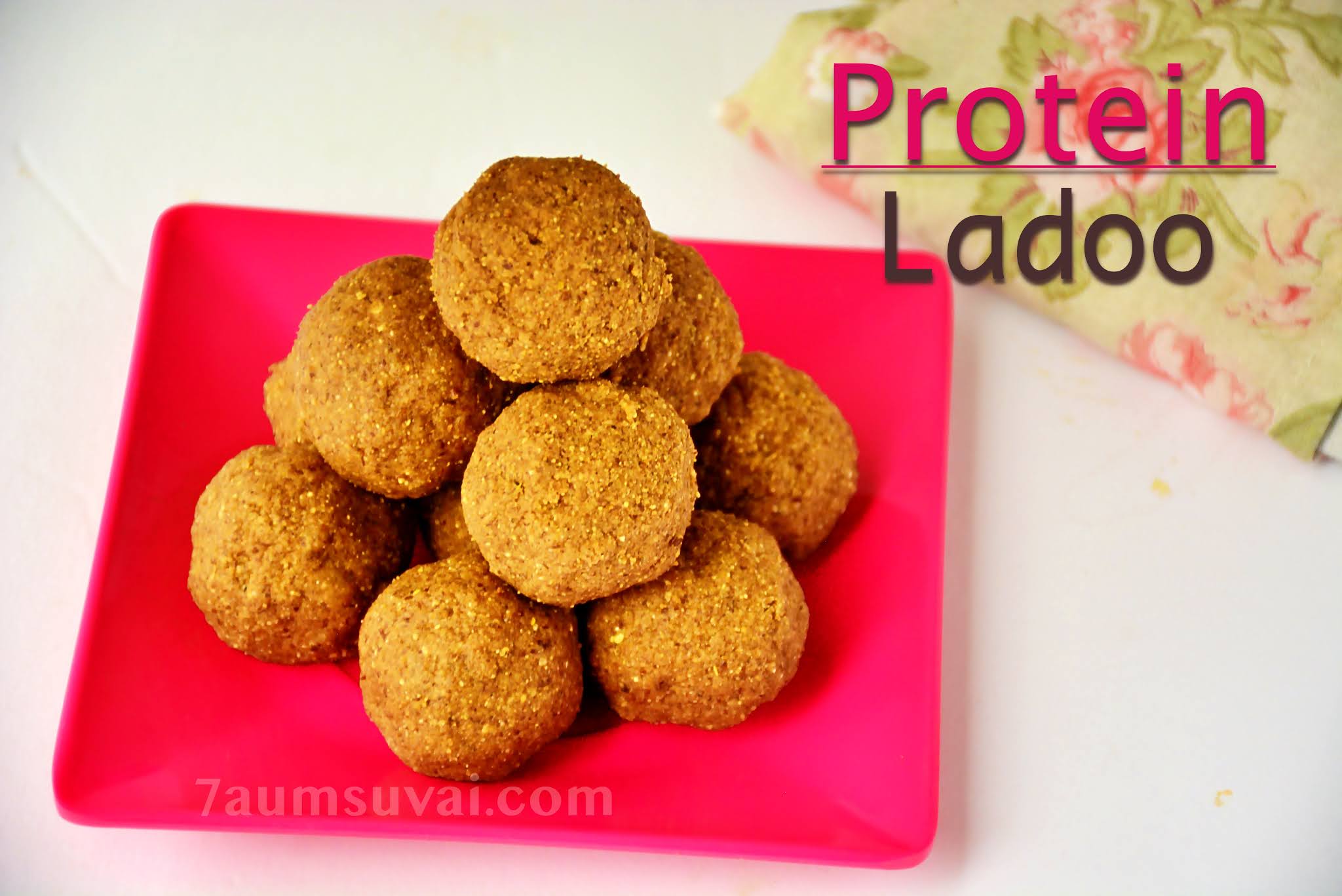 Protein ladoo 7aum Suvai