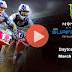 Watch AMA Supercross Daytona Beach 2021 Live - Supercross Round - 9 | Saturday 6th March 2021