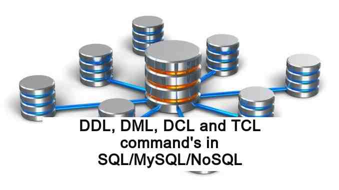 DDL, DML, DCL and TCL Commands in SQL/MySQL/NoSQL - CodeWorld19