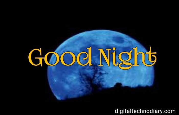60  शुभ रात्री-Good Night wishes ,quotes images , status for 2021