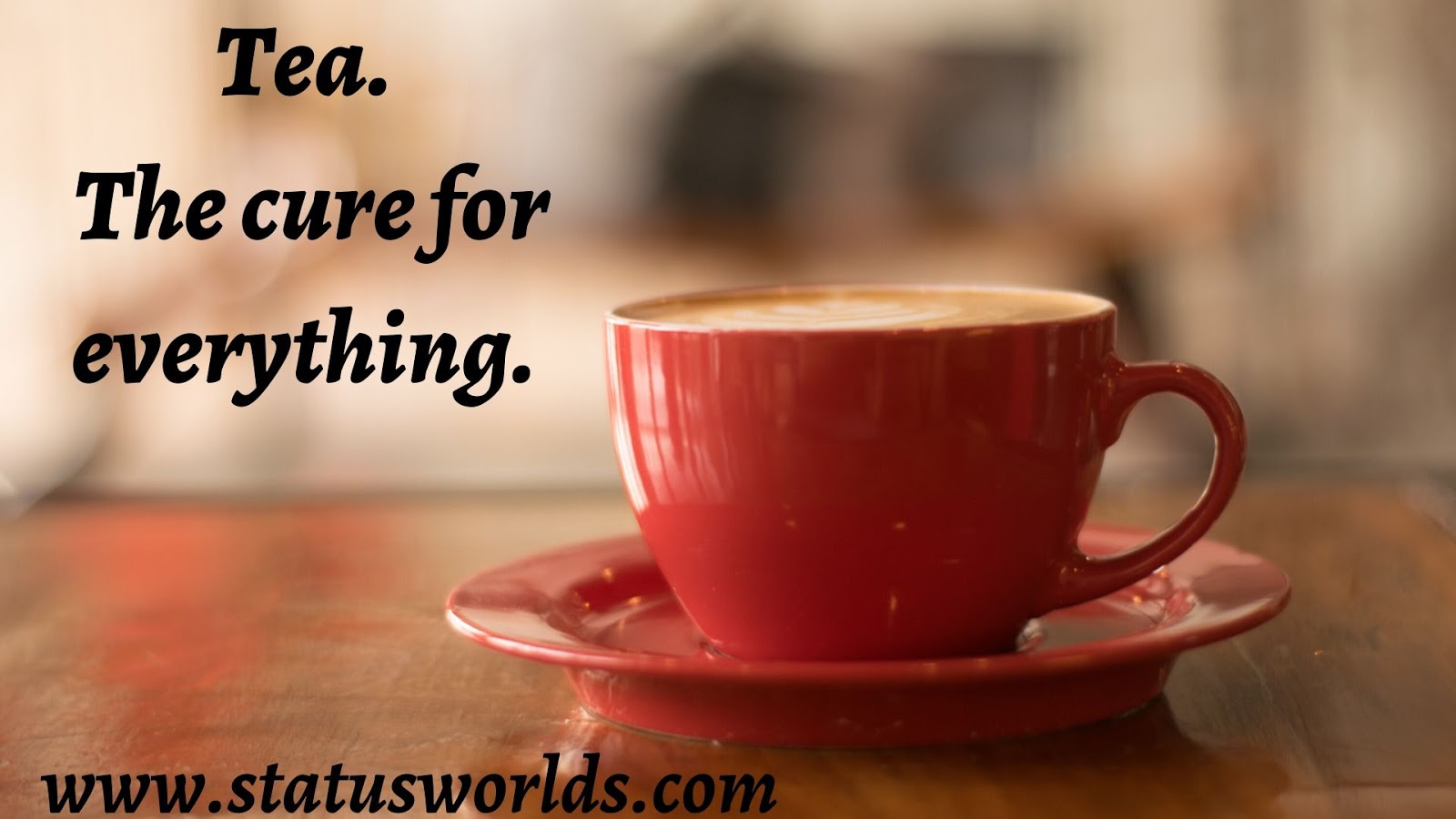 Best Of Best ] Tea Captions, Status & Quotes For A Tea Lover - Status World