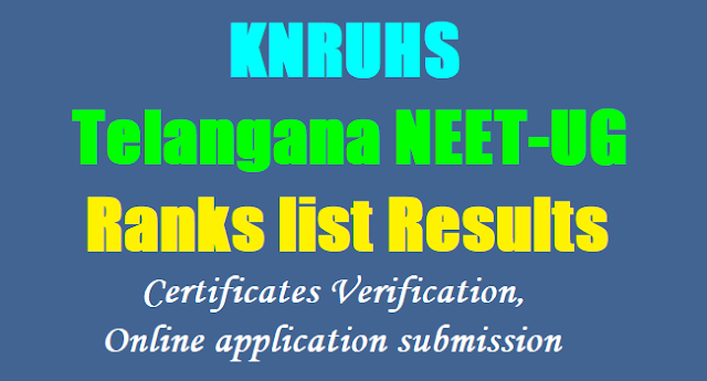 TS MBBS, BDS 2019 Merit list Results, Certificates verification, Web counselling dates/Web options Telangana NEET UG Merit List Results