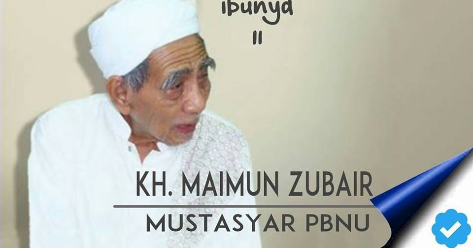 Gambar Kata Kata Mutiara Kh Maimun Zubair Sobkatakata