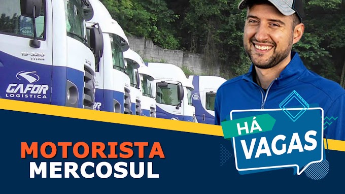 Transportadora Gafor abre vagas para Motorista Mercosul 