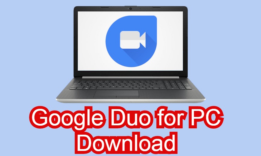 how do i download google duo for windows 10