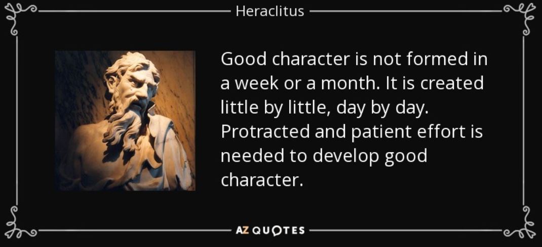 Always keep the best. Heraclitus quotes. Change is the only constant in Life. Heraclitus said, "you never Step into the same River twice.
