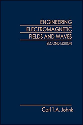 Engineering Electromagnetic Fields and Waves ,2nd Edition