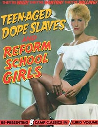 Read Teen-Aged Dope Slaves and Reform School Girls online