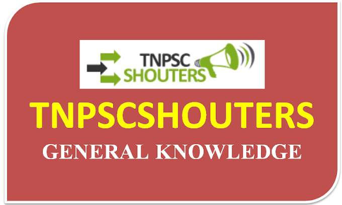 TNPSC GENERAL KNOWLEDGE TOPICS IN TAMIL & ENGLISH PDF - TNPSCSHOUTERS