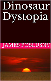 Dinosaur Dystopia, a sci-fi adventure brimming with mystery book promotion sites James Poslusny