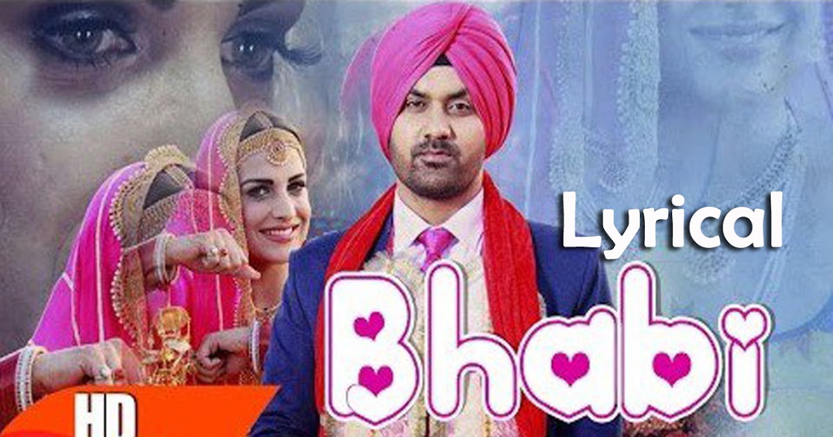 Bhabhi Punjabi Song Lyrics Himanshi Khurana - Lyrics Desk