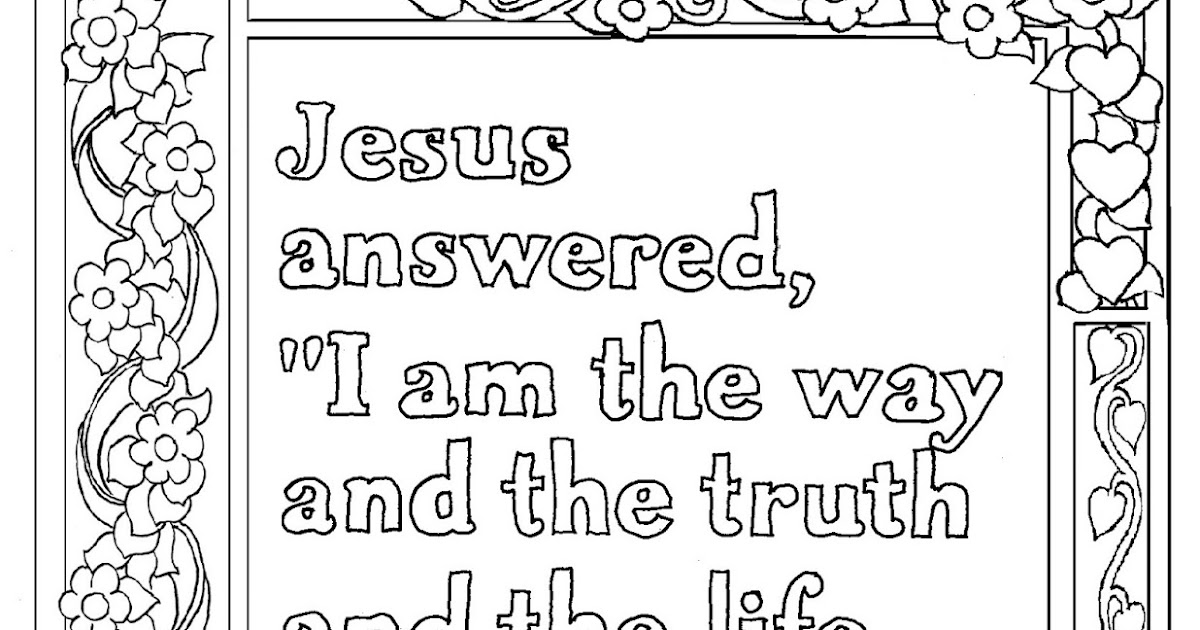 Coloring Pages for Kids by Mr. Adron: John 14:6 Print and Color Page, I ...
