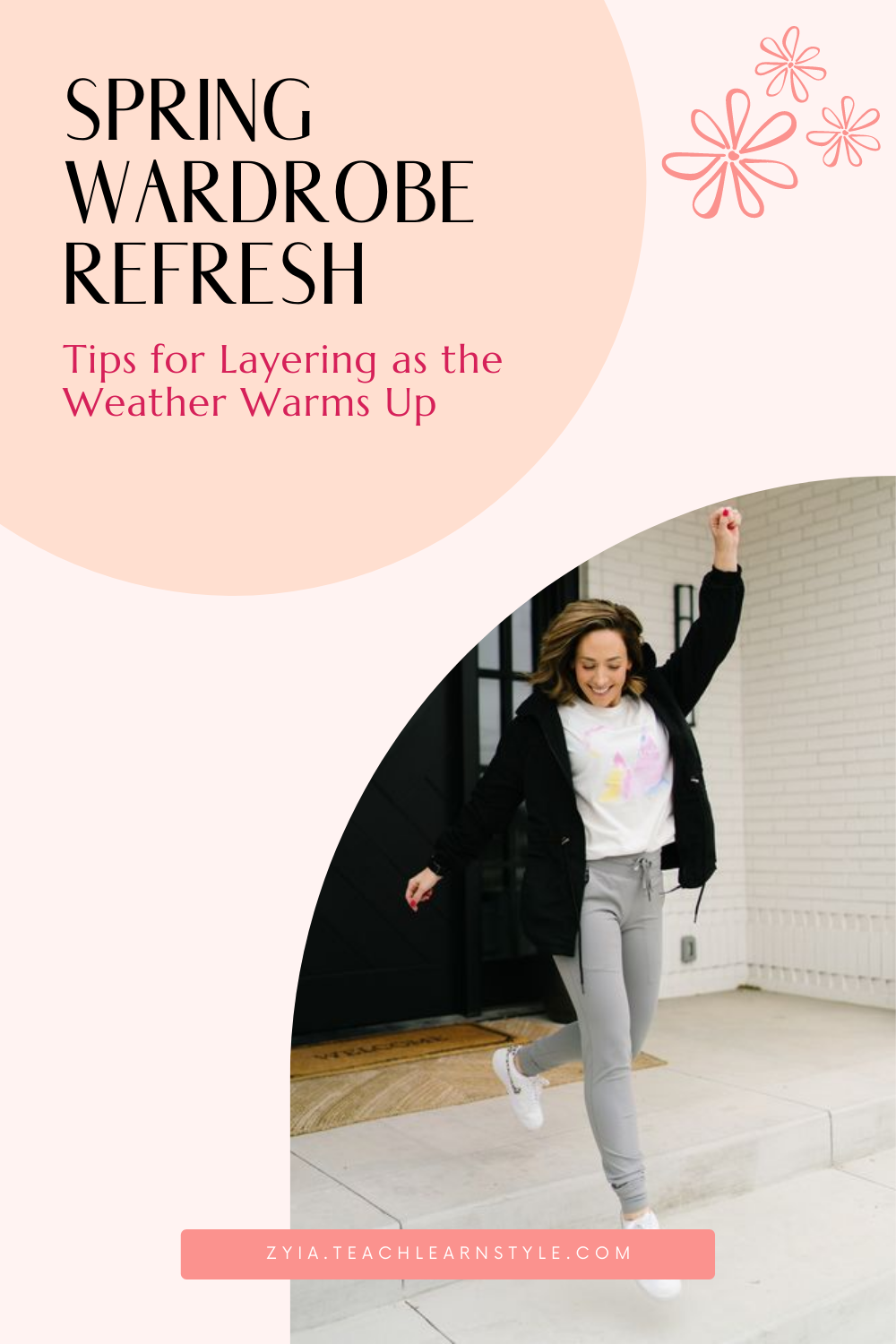 5 Tips for Layering Your Clothes Spring Wardrobe Refresh Series