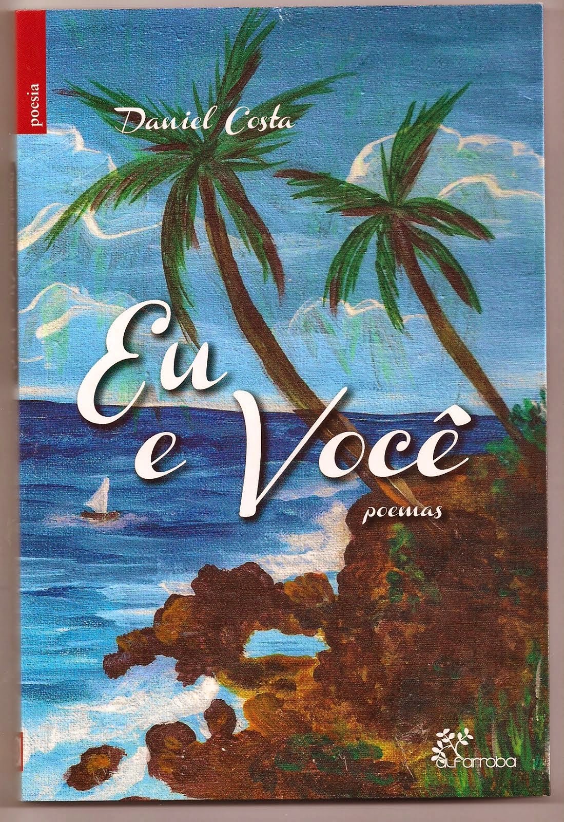 O MEU OITAVO LIVRO - EU E VOCÊ - POEMAS - 2014