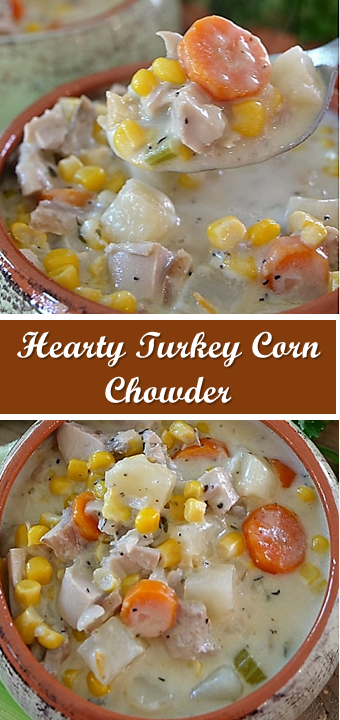 Hearty Turkey Corn Chowder - Best Recipes Easy To Make