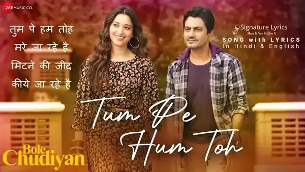 Tum Pe Hum Toh Lyrics - Raj Barman | Bole Chudiyan