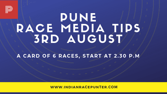 Pune Race Media Tips 3rd August About blog indian racing tips for bangalore, mumbai, pune, hyderabad, mysore, kolkatta.
