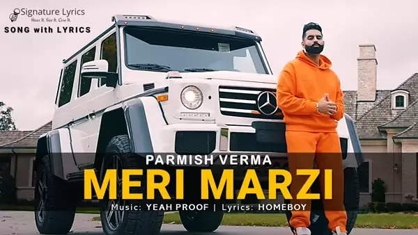 Meri Marzi Lyrics - Parmish Verma | Punjabi Party Song