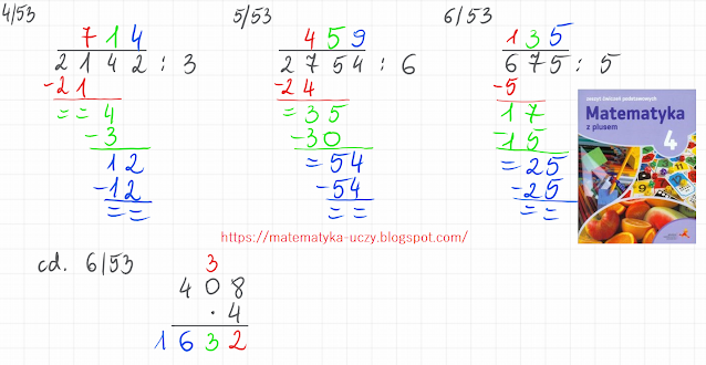 ćw. 3, 4, 5 i 6 str. 52 i 53 "Matematyka z plusem 4" Dzielenie pisemne prze z liczby jednocyfrowe