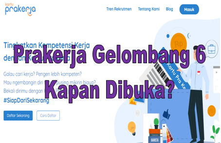Kartu Prakerja Gelombang 6 Kapan Dibuka Ini Tips Lolos Go Bizz