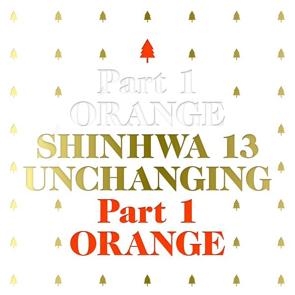 SHINHWA – Unchanging, Pt. 1 – EP