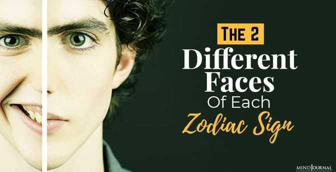 The Two Faces Of Each Zodiac Sign