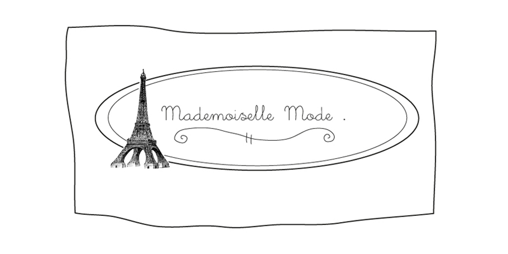 Mademoiselle mode.