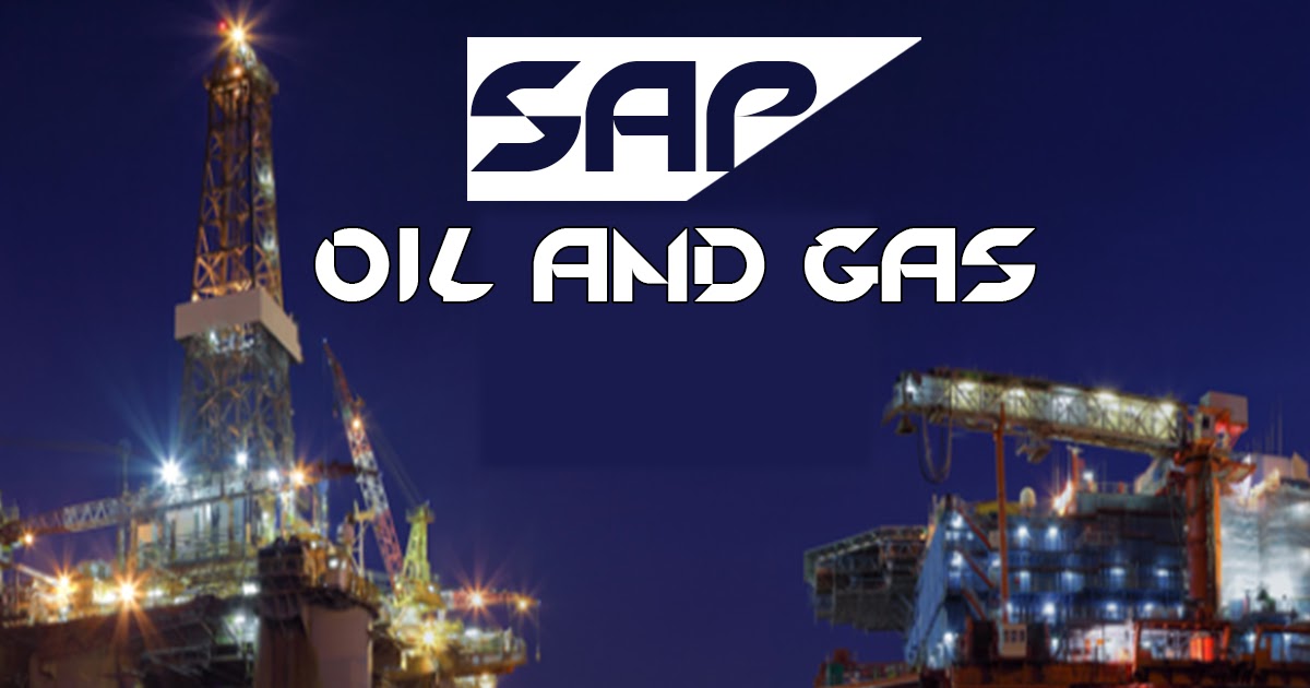 SAP OIL and GAS: SAP IS OIL IN INDIA