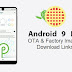 Download Android 9 Pie Factory & OTA Images for Manual Installation / Flashing