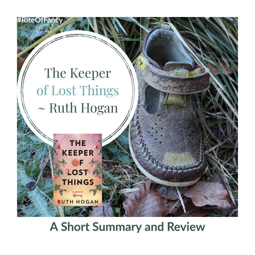 The Keeper of Lost Things Ruth Hogan A Short Summary & Review