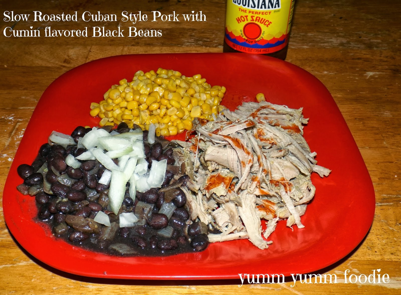 Yumm Yumm Foodie Slow Roasted Cuban Style Pork with Cumin Flavored
