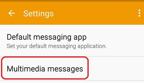 For Android 5.0 or newer, open the "Multimedia messages" sub-menu