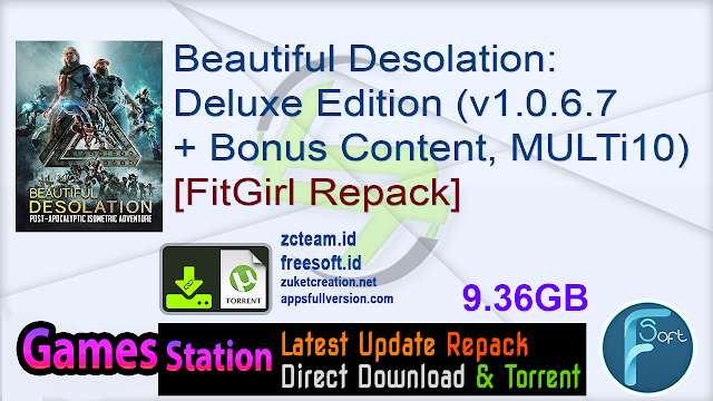 Beautiful Desolation: Deluxe Edition (v1.0.6.7 + Bonus Content, MULTi10) [FitGirl Repack, Selective Download - from 4.9 GB]