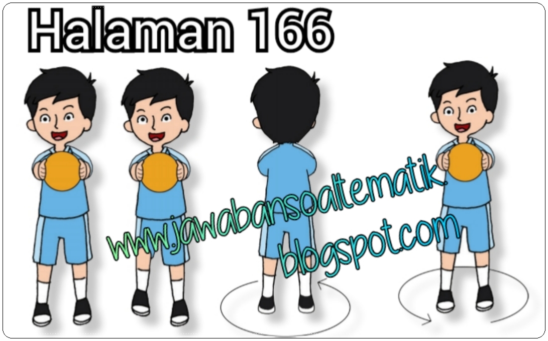 Kunci Jawaban Buku Siswa Kelas 3 Tema 6 Halaman 162 163 164 Jawaban Soal Tematik