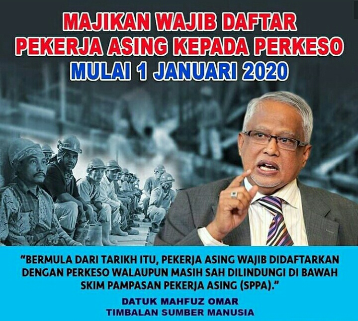 Majikan Wajib Daftar Pekerja Asing Kepada PERKESO Mulai 1 ...