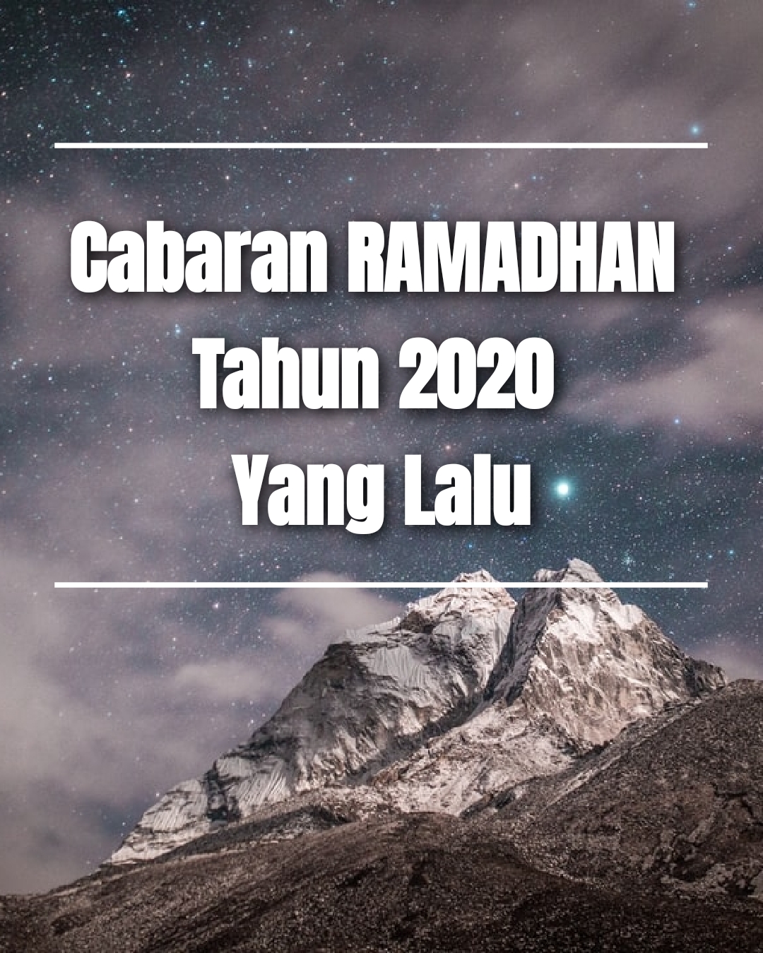 Cabaran Ramadhan 2020 Yang Lalu
