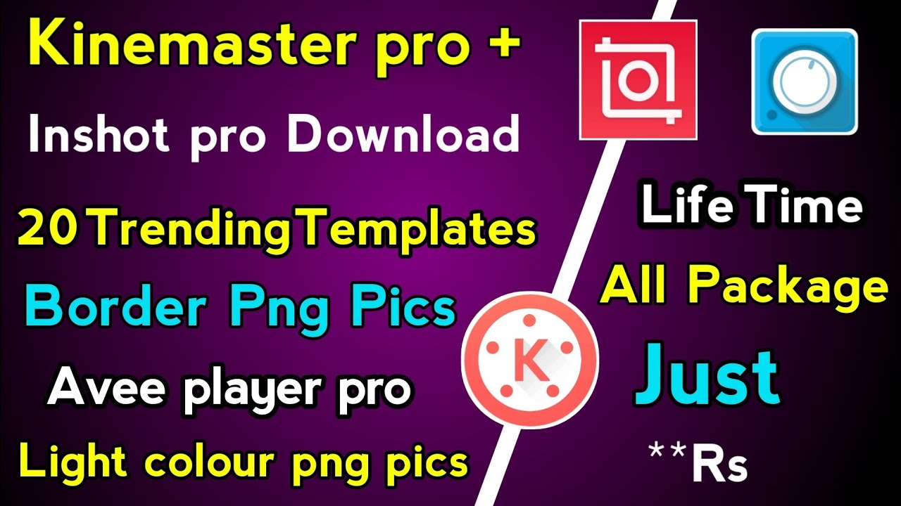 Kinemaster Pro And 20 Templates And Border Png Photos