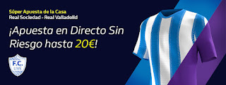 william hill Súper Apuesta Real Sociedad vs Valladolid 28 febrero 2020 william hill Súper Apuesta Real Sociedad vs Valladolid 28 febrero 2020