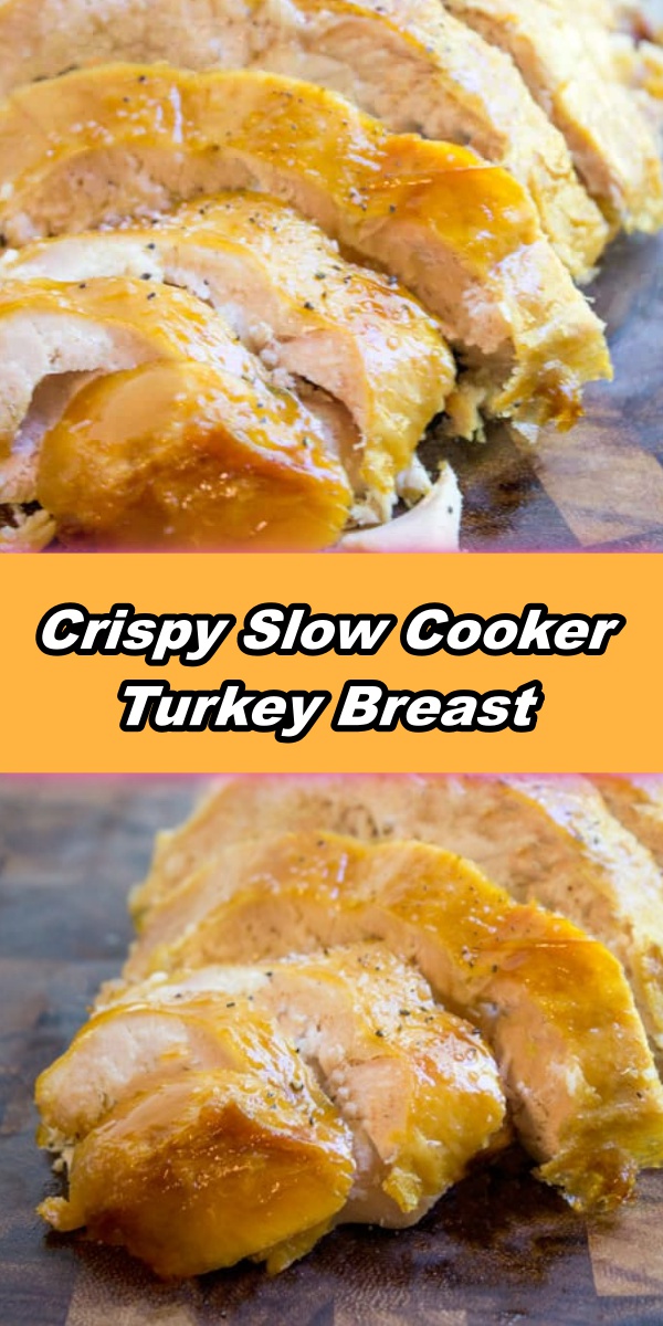 Crispy Slow Cooker Turkey Breast Recipe Notes