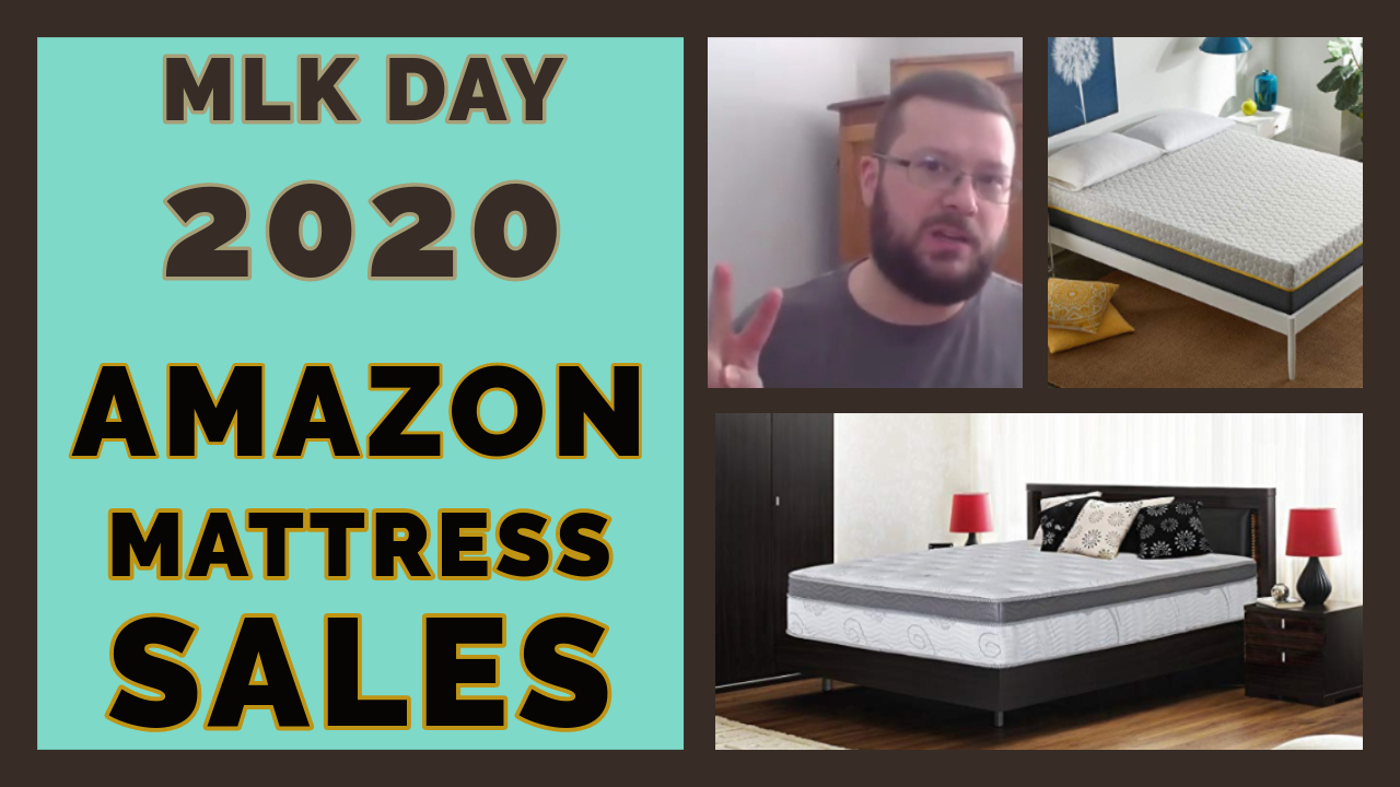 Dugroz MLK Day 2020 Amazon Mattress Sales