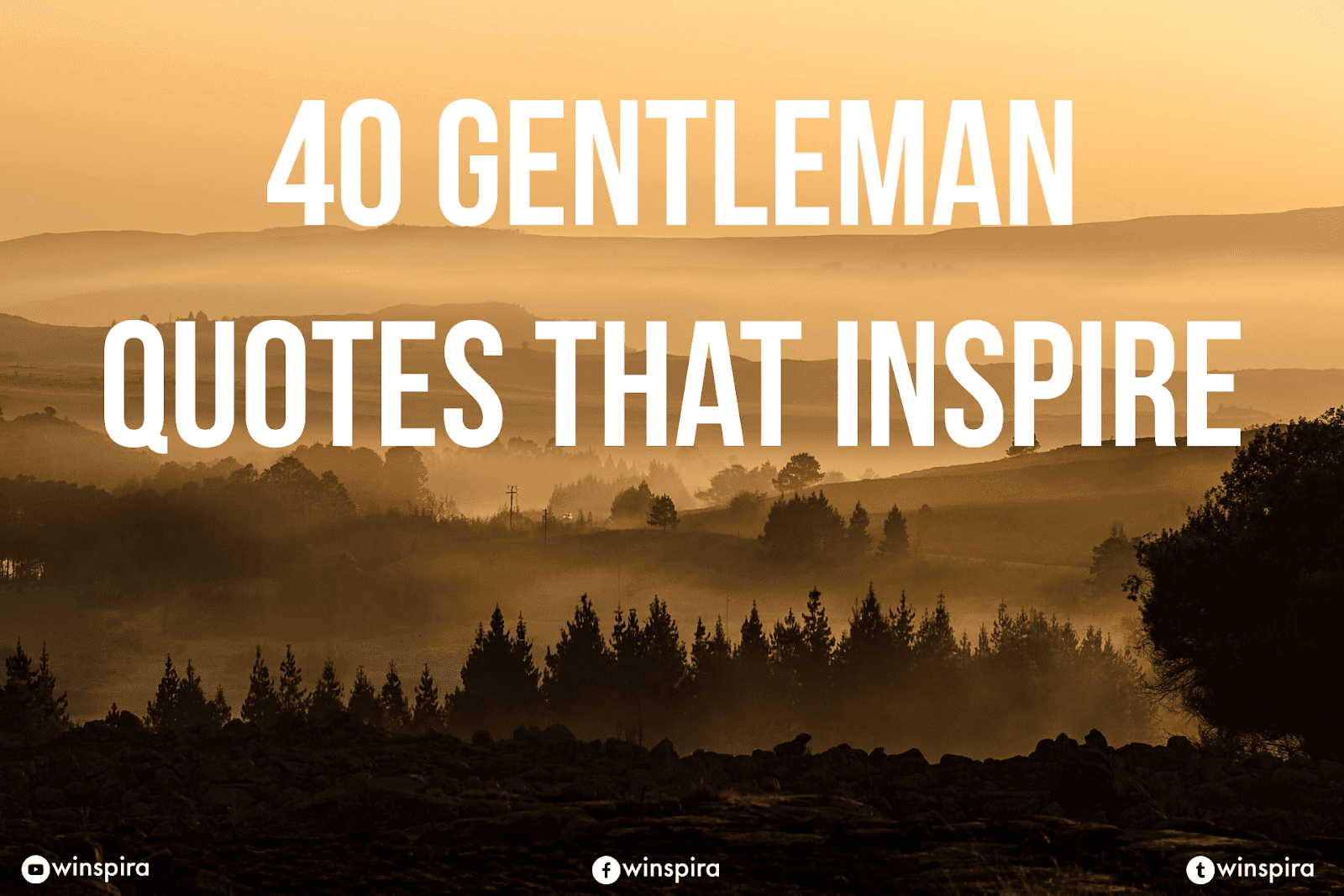 40 Gentleman Quotes That Inspire