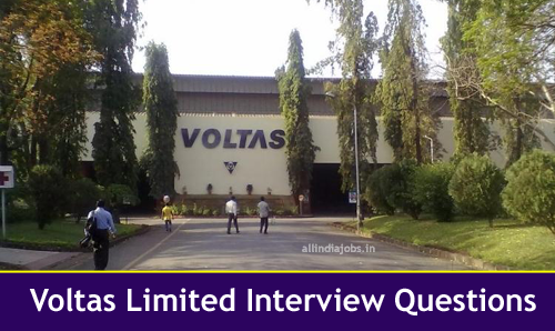 voltas limited interview questions technical hr for fresher and experienced freshers jobs experienced jobs govt jobs career guidance results voltas limited interview questions