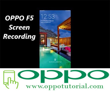 Mari Praktek Cara Menggunakan Screen Recording Di Oppo F5 Oppotutorial