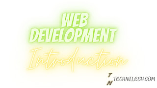 What Is web Development ,What Ide are used ,Which Programming languages are used ,which liberaries are for front end development in? 2021-Technilesh