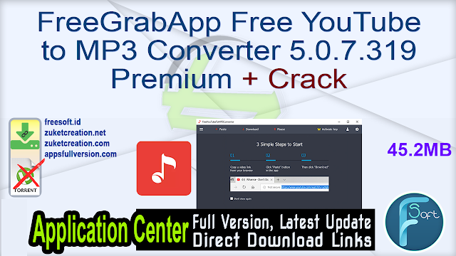 FreeGrabApp Free YouTube to MP3 Converter 5.0.7.319 Premium + Crack