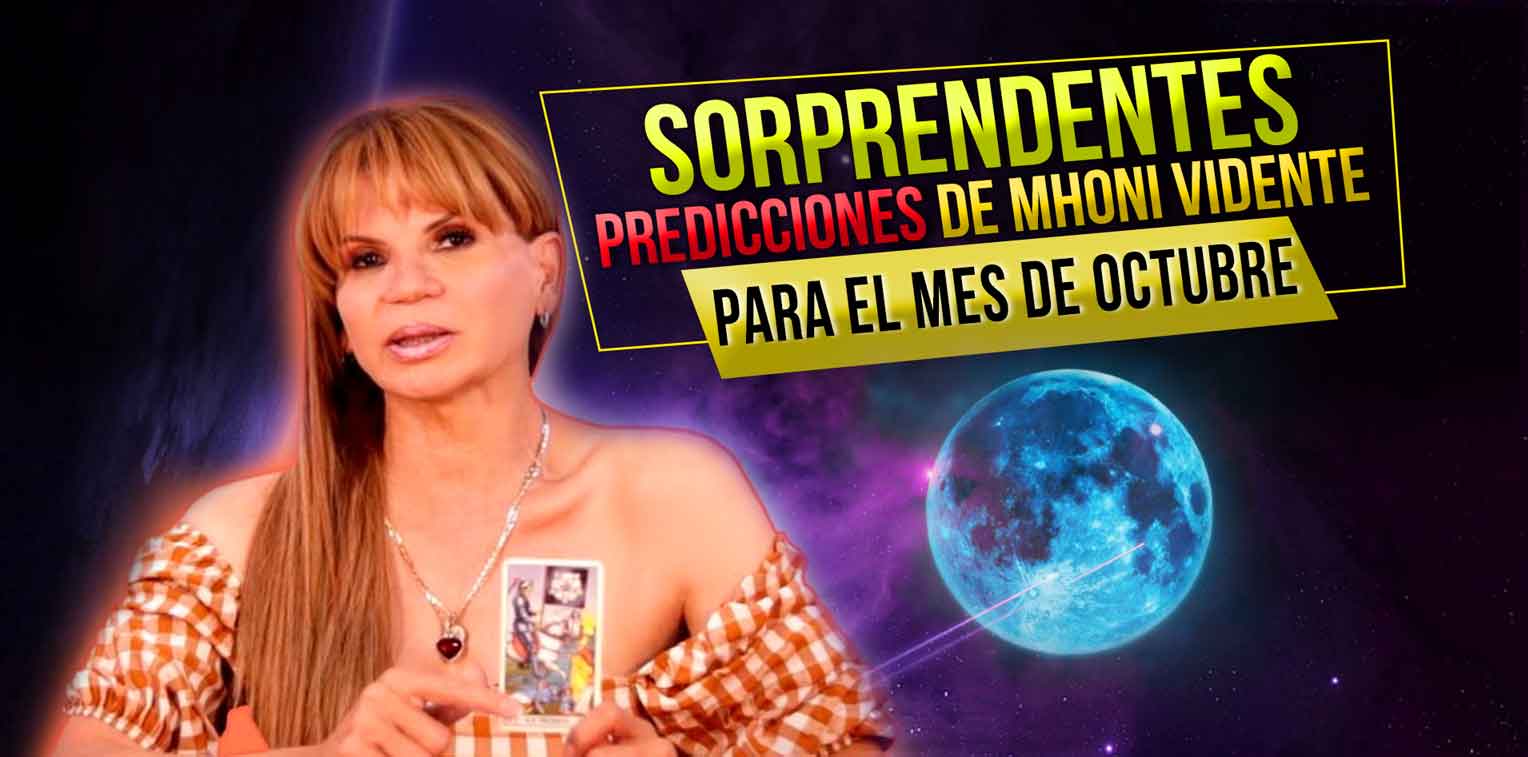 PREDICCIONES del Mes de OCTUBRE 2da Parte