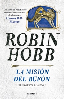 Portada de la novela La misión del bufón de Robin Hobb, donde aparecen un lobo y una especia de leopardo pequeño, dibujo tipo ilustración.