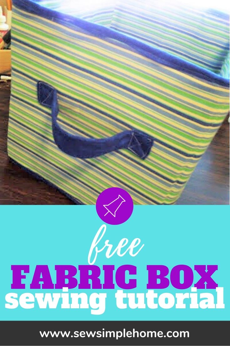 How to Make a Fabric Box Tutorial Sew Simple Home