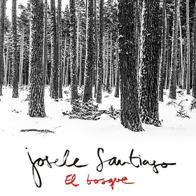 JOSELE SANTIAGO - El bosque