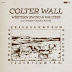 Colter Wall - Western Swing & Waltzes and Other Punchy Songs Music Album Reviews